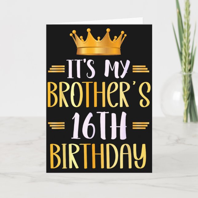 Det är min brors 16-årsdag Grattis 16 år  Kort (Framsida)