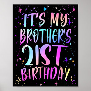 Det är min brors 21-årsdag Färgglad Glad 21 År Poster