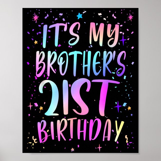 Det är min brors 21-årsdag Färgglad Glad 21 År Poster (Framsidan)