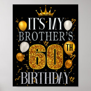 Det är min brors 60-årsdag Grattis på födelsedagen Poster