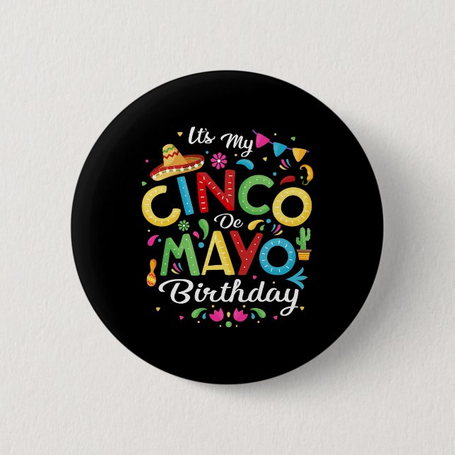Det är min Cinco De Mayo Birthday Funny Cinco De M Knapp (Framsida)