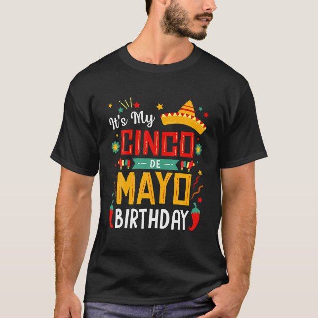 Det är min Cinco De Mayo Birthday Funny Party T Shirt (Framsida)