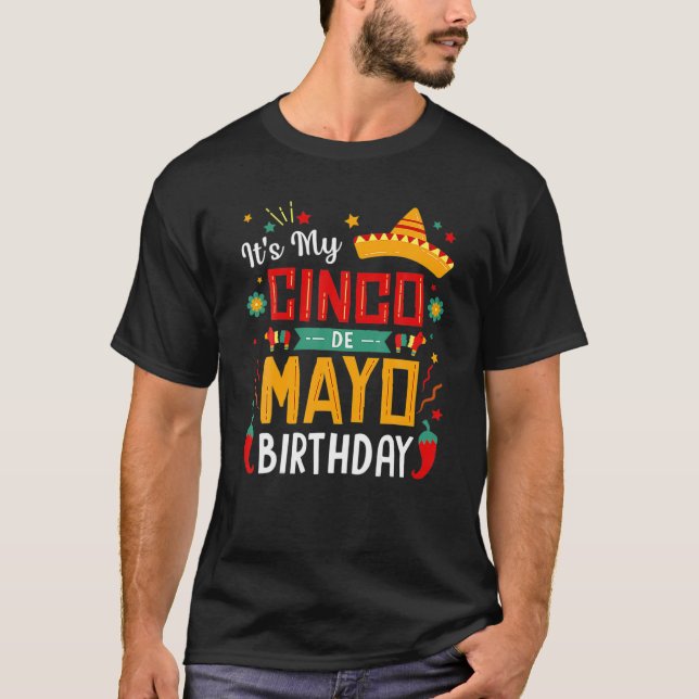 Det är min Cinco De Mayo Birthday Funny Party T Shirt (Framsida)