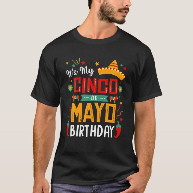Det är min Cinco De Mayo Birthday Funny Party T Shirt (Framsida)