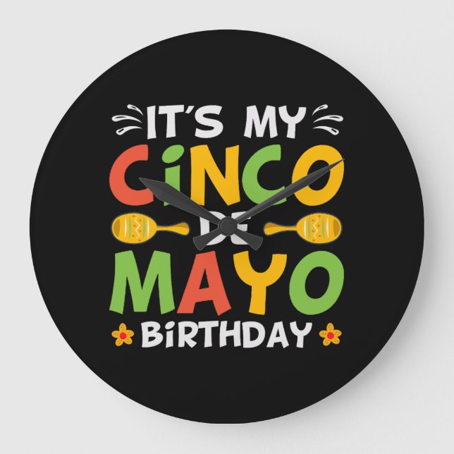 Det är min Cinco De Mayo Birthday Stor Klocka (Framsida)