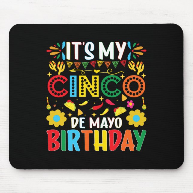 Det är min Cinco De Mayo födelsedag Glad Cinco De  Musmatta (Framsidan)