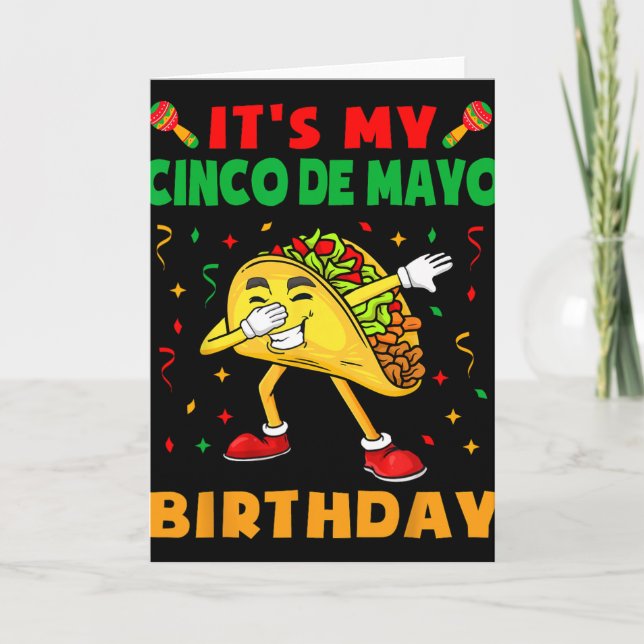 Det är min Cinco De Mayo födelsedag Rolig Taco-fes Kort (Framsida)