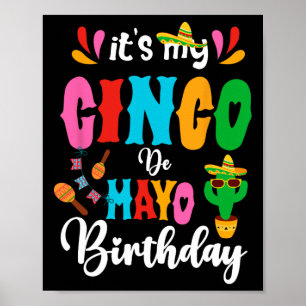 Det är min Cinco De Mayo på födelsedagen, mexikans Poster