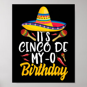 Det är min Cinco De My-o födelsedag Cinco De Mayo Poster