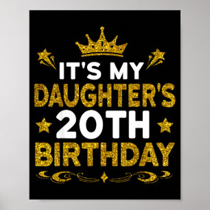 Det är min dotters 20-årsdag Grattis på födelsedag Poster
