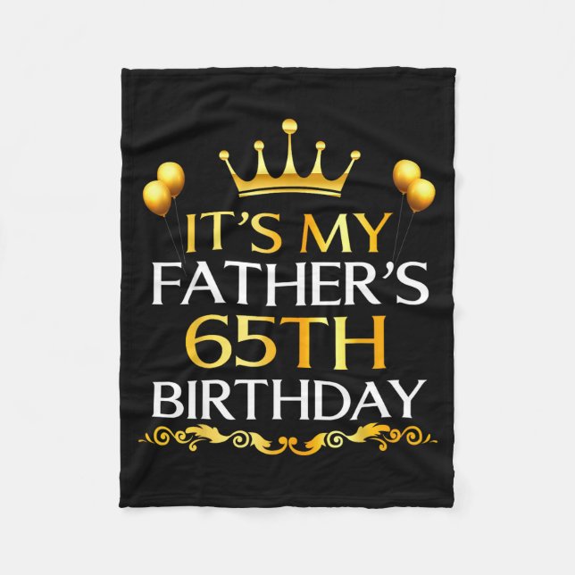 Det är min faders 65-årsdag Grattis på födelsedage Fleecefilt (Framsidan)