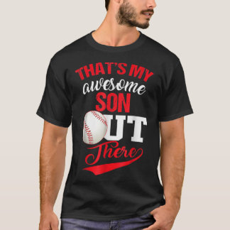 Det är min Fantastisk-son där ute Baseball Älskare T Shirt
