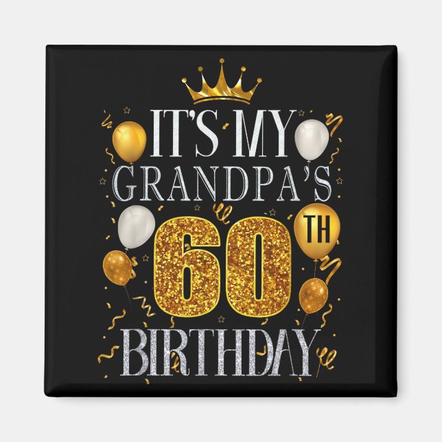 Det är min farfars 60-årsdag Grattis på födelsedag Magnet (Framsidan)