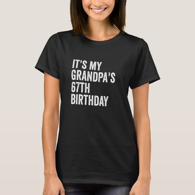 Det är min farfars 67-årsdag t shirt (Framsida)