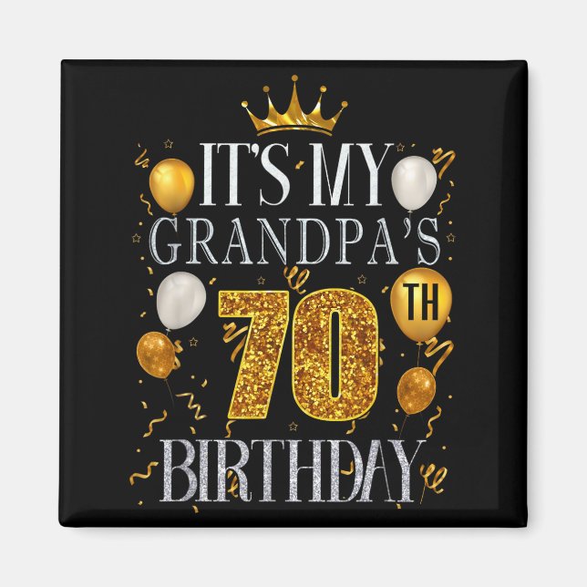 Det är min farfars 70-årsdag Grattis på födelsedag Magnet (Framsidan)