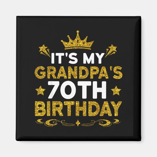 Det är min farfars 70-årsdag Grattis på födelsedag Magnet (Framsidan)