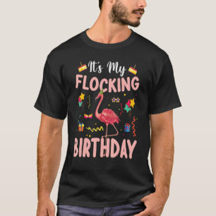 Det är min flockande födelsedag i Lycklig för mig  T Shirt