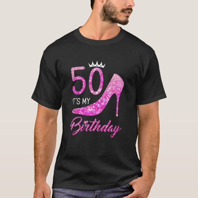 Det är min födelsedag 50:e stiletto Krona Fift T Shirt (Framsida)