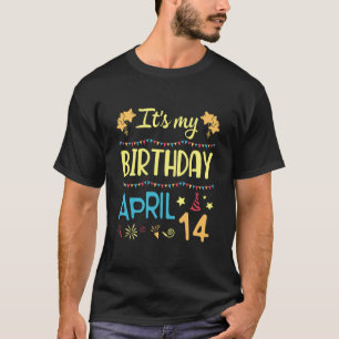 Det är min födelsedag den 14 april Lycklig Me Pa T Shirt