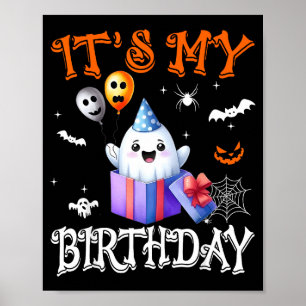 Det är min födelsedag Ghost Glad Halloween födelse Poster