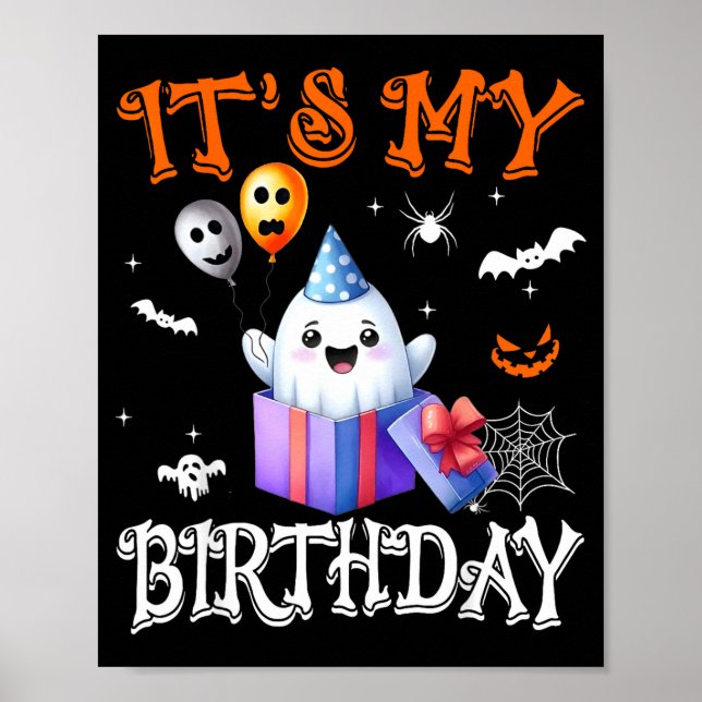 Det är min födelsedag Ghost Glad Halloween födelse Poster (Framsidan)