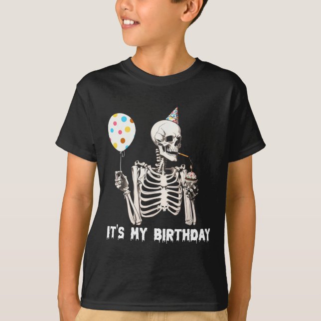 Det är min födelsedag Halloween Skeleton Funny Bir T Shirt (Framsida)
