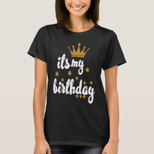 Det är min födelsedag Krona för Tonåringar Girls B T Shirt