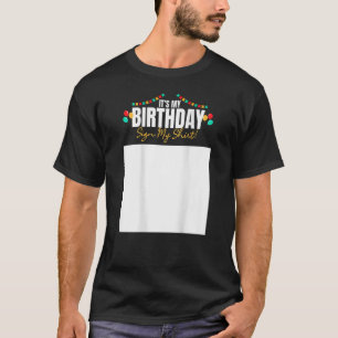 Det är min födelsedag och skriv min Shirt Lycklig  T