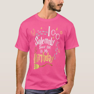 Det är min födelsedag. t shirt