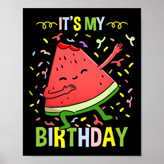 Det är min födelsedag vattenmelon  poster (Framsidan)