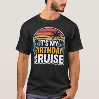 Det Är Min Födelsedags Kryssning Retro Solnedgång T Shirt