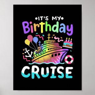 Det är min födelsedags kryssning Tie Dye semesterr Poster