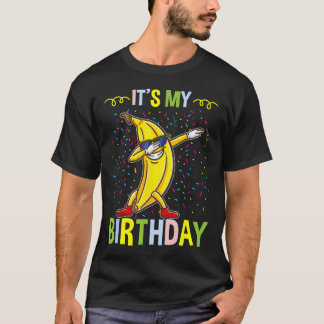 Det är min födelsedagsbanan för banan t shirt