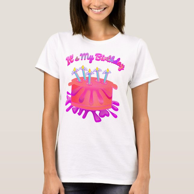 Det är min födelsedagskalkgrafikton i dagsljus tee shirt (Framsida)