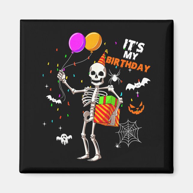 Det är min födelsedagsskelett Glad Halloween födel Magnet (Framsidan)