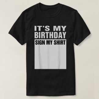 Det är min födelsedagsskylt mitt skepp t shirt