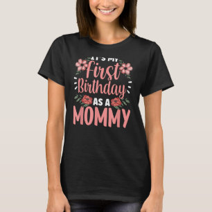 Det är min första födelsedag som Mamma Mamma Party T Shirt