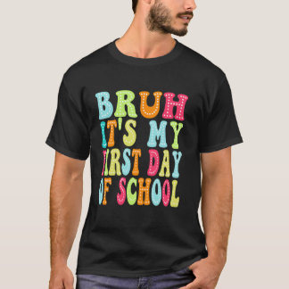 Det är min första skoldag ungar Lärare bak T Shirt