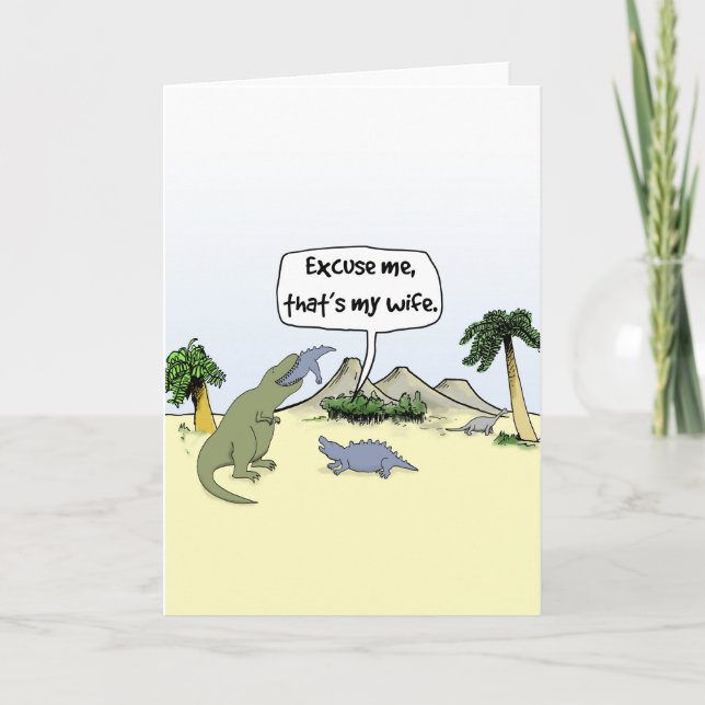 "Det är min fru!" Funny Dinosaur Hälsning Card Kort (Framsida)