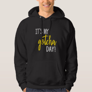Det är min Gotcha-dag-adoptionsfoster som har anta Hoodie