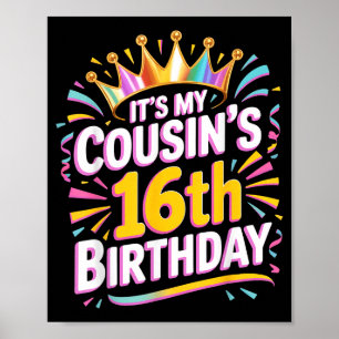 Det är min kusins 16-årsdag Grattis 16 år _2 Poster