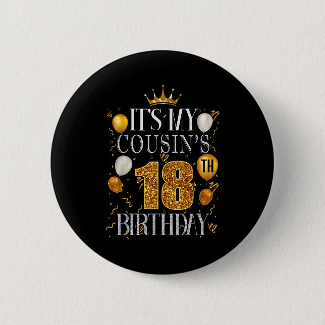 Det är min kusins 18-årsdag Grattis på födelsedage Knapp (Framsida)