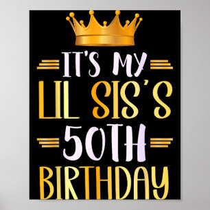 Det är min lillasyster 50-årsdag Grattis 50 år Poster