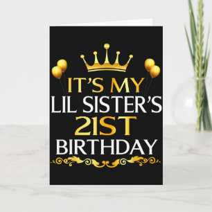 Det är min lillasysters 21-årsdag Grattis 21 år Kort
