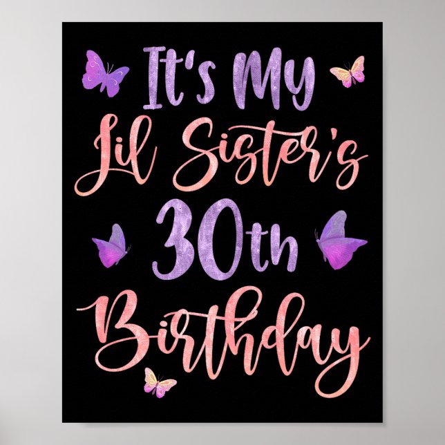 Det är min lillasysters 30-årsdag Fjäril 30 år Poster (Framsidan)