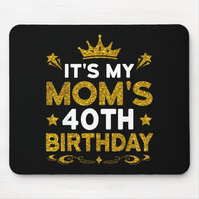 Det är min mammas 40-årsdag Grattis på födelsedage Musmatta (Framsidan)