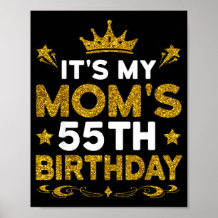 Det är min mammas 55-årsdag Grattis på födelsedage Poster