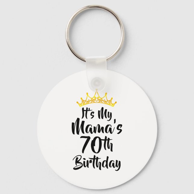 Det är min mammas 70-årsdag Krona Glad 70 år gamma Nyckelring (Framsida)