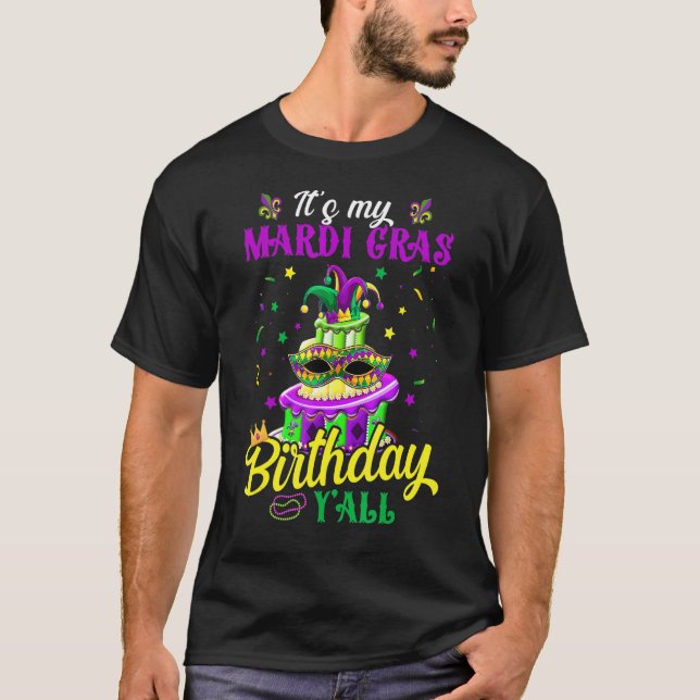 Det är min Mardi Gras Birthday Y'all Party Masquer T Shirt (Framsida)