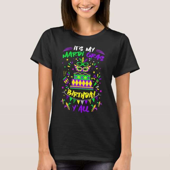 Det är min Mardi Gras Birthday Y'all Party Masquer T Shirt (Framsida)